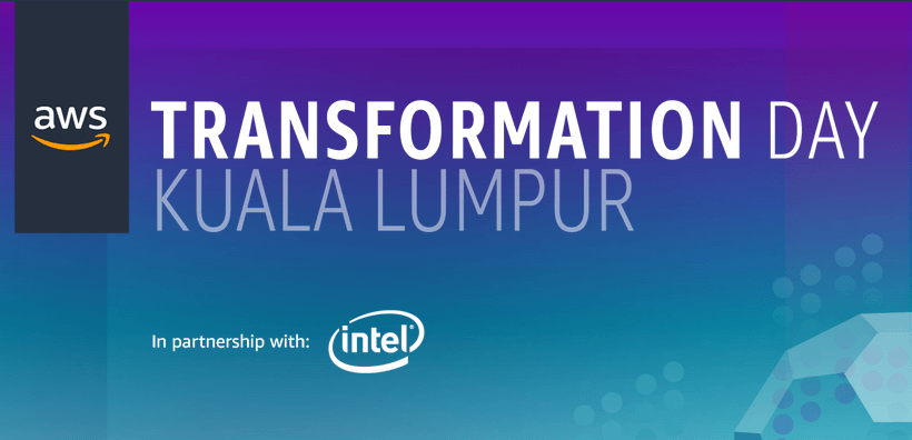 AWS Transformation Day Kuala Lumpur